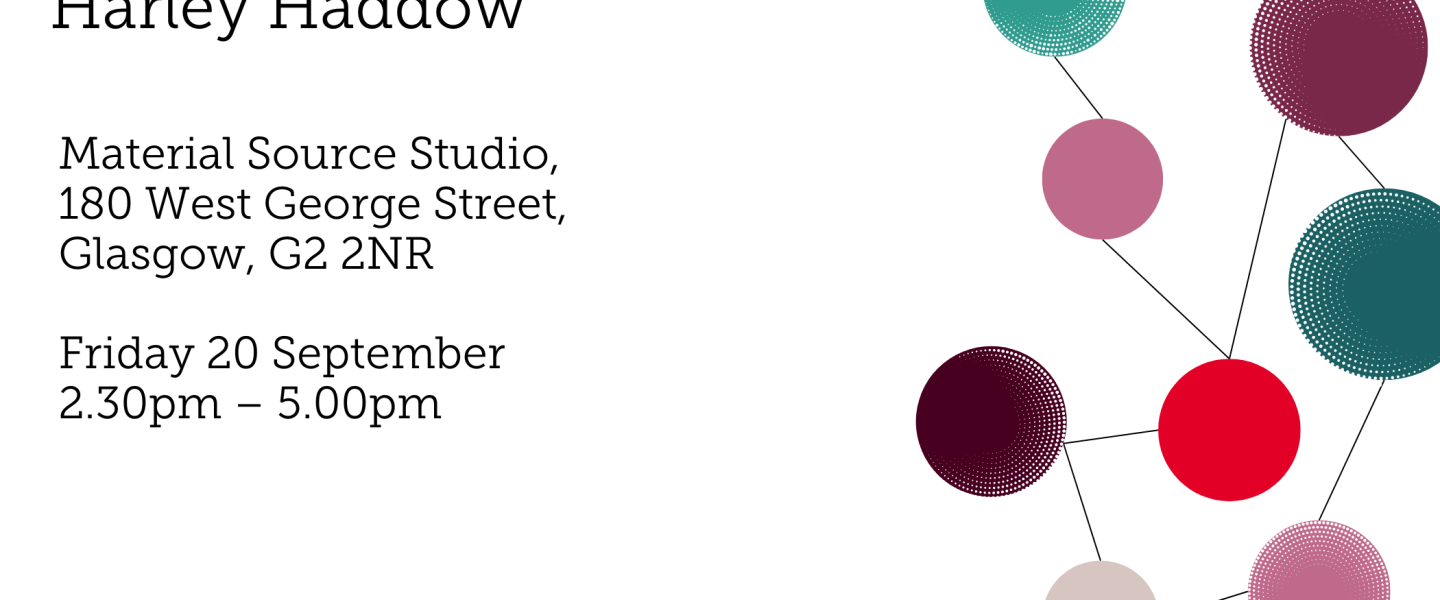 Circular Glasgow Network Presents: September Circular Mixer supported by Harley Haddow and Material Source Studio