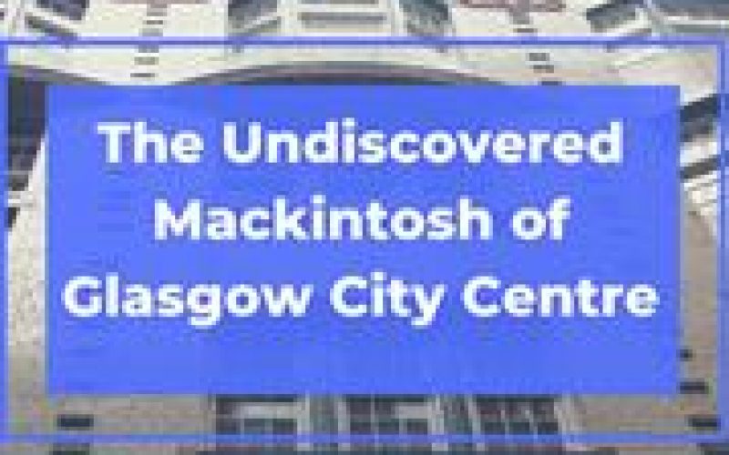 The-Undiscovered-Mackintosh-of-Glasgow-City-Centre