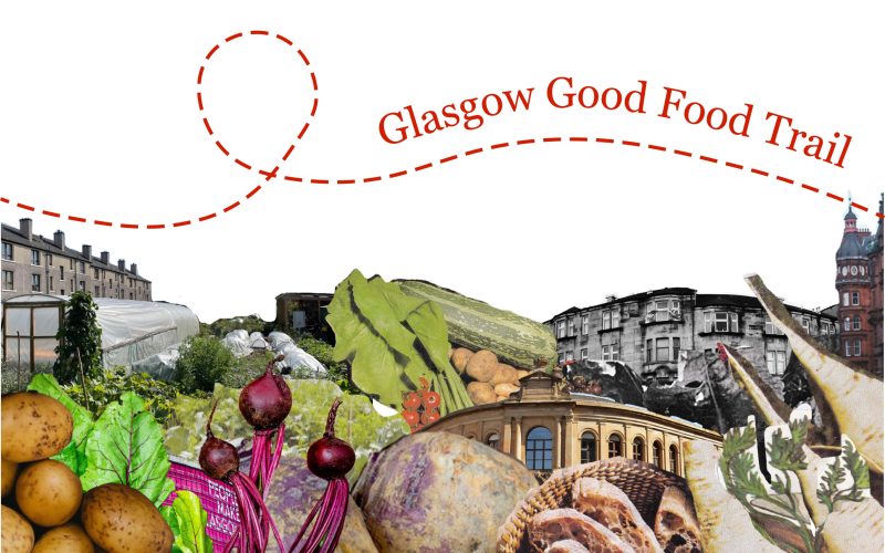 Dashed line across the top of the image with the works Glasgow Good Food Trail above it. The bottom section of the image is made up of a digital collage of vegetables and East End buildings.